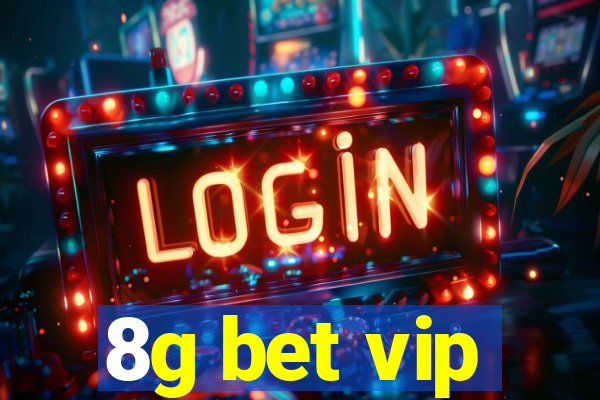 8g bet vip